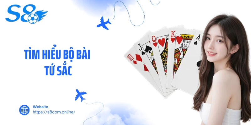 Tìm hiểu bộ bài tứ sắc